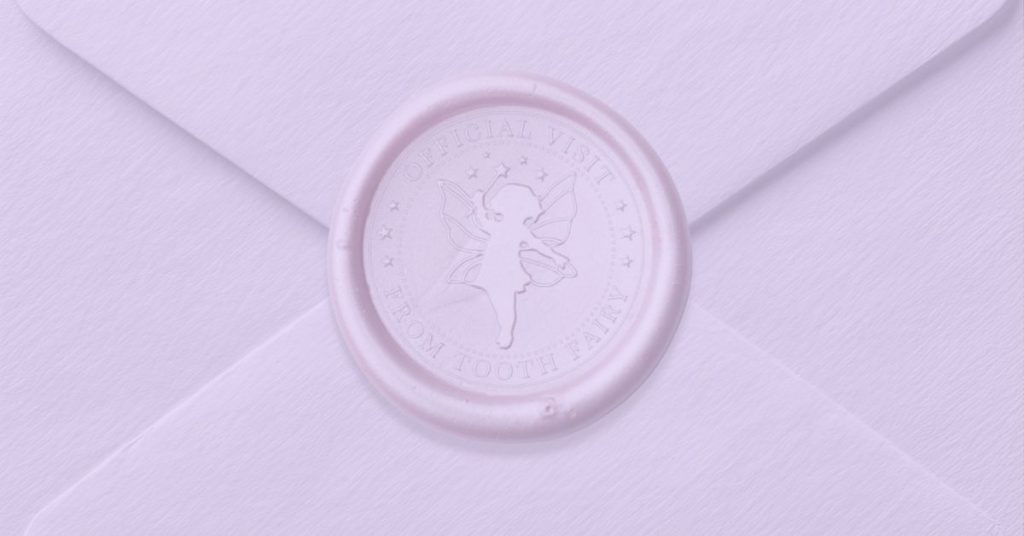 What the Tooth Fairy Actually Taught Us About Letting Go, Envelope with Tooth Fairy Wax Seal